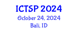 International Conference on Telecommunications and Signal Processing (ICTSP) October 24, 2024 - Bali, Indonesia