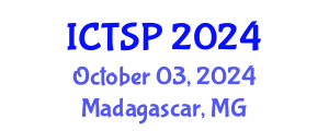 International Conference on Telecommunications and Signal Processing (ICTSP) October 03, 2024 - Madagascar, Madagascar