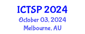 International Conference on Telecommunications and Signal Processing (ICTSP) October 03, 2024 - Melbourne, Australia