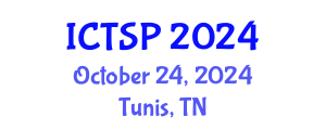International Conference on Telecommunications and Signal Processing (ICTSP) October 24, 2024 - Tunis, Tunisia
