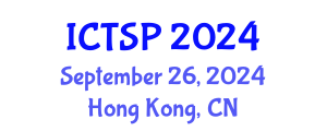 International Conference on Telecommunications and Signal Processing (ICTSP) September 26, 2024 - Hong Kong, China
