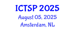 International Conference on Telecommunications and Signal Processing (ICTSP) August 05, 2025 - Amsterdam, Netherlands