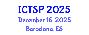International Conference on Telecommunications and Signal Processing (ICTSP) December 16, 2025 - Barcelona, Spain