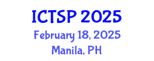 International Conference on Telecommunications and Signal Processing (ICTSP) February 18, 2025 - Manila, Philippines