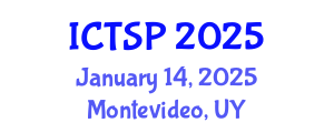 International Conference on Telecommunications and Signal Processing (ICTSP) January 14, 2025 - Montevideo, Uruguay