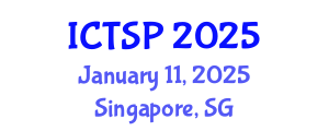 International Conference on Telecommunications and Signal Processing (ICTSP) January 11, 2025 - Singapore, Singapore
