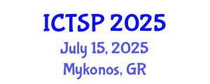 International Conference on Telecommunications and Signal Processing (ICTSP) July 15, 2025 - Mykonos, Greece