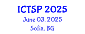 International Conference on Telecommunications and Signal Processing (ICTSP) June 03, 2025 - Sofia, Bulgaria