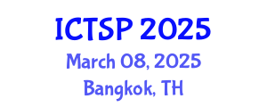 International Conference on Telecommunications and Signal Processing (ICTSP) March 08, 2025 - Bangkok, Thailand