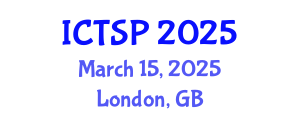 International Conference on Telecommunications and Signal Processing (ICTSP) March 15, 2025 - London, United Kingdom