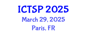International Conference on Telecommunications and Signal Processing (ICTSP) March 29, 2025 - Paris, France