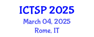 International Conference on Telecommunications and Signal Processing (ICTSP) March 04, 2025 - Rome, Italy