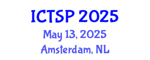 International Conference on Telecommunications and Signal Processing (ICTSP) May 13, 2025 - Amsterdam, Netherlands