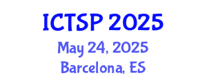 International Conference on Telecommunications and Signal Processing (ICTSP) May 24, 2025 - Barcelona, Spain
