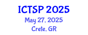 International Conference on Telecommunications and Signal Processing (ICTSP) May 27, 2025 - Crete, Greece