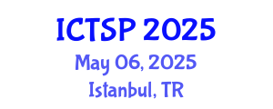 International Conference on Telecommunications and Signal Processing (ICTSP) May 06, 2025 - Istanbul, Turkey
