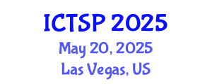 International Conference on Telecommunications and Signal Processing (ICTSP) May 20, 2025 - Las Vegas, United States