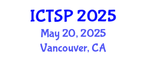 International Conference on Telecommunications and Signal Processing (ICTSP) May 20, 2025 - Vancouver, Canada