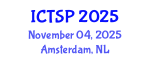 International Conference on Telecommunications and Signal Processing (ICTSP) November 04, 2025 - Amsterdam, Netherlands