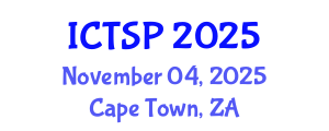 International Conference on Telecommunications and Signal Processing (ICTSP) November 04, 2025 - Cape Town, South Africa