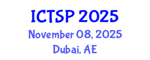International Conference on Telecommunications and Signal Processing (ICTSP) November 08, 2025 - Dubai, United Arab Emirates