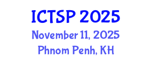 International Conference on Telecommunications and Signal Processing (ICTSP) November 11, 2025 - Phnom Penh, Cambodia