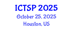 International Conference on Telecommunications and Signal Processing (ICTSP) October 25, 2025 - Houston, United States