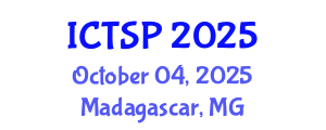 International Conference on Telecommunications and Signal Processing (ICTSP) October 04, 2025 - Madagascar, Madagascar