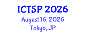 International Conference on Telecommunications and Signal Processing (ICTSP) August 16, 2026 - Tokyo, Japan