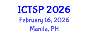 International Conference on Telecommunications and Signal Processing (ICTSP) February 16, 2026 - Manila, Philippines International Conference on Telecommunications and Signal Processing (ICTSP) February 16, 2026 - Manila, Philippines