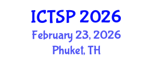International Conference on Telecommunications and Signal Processing (ICTSP) February 23, 2026 - Phuket, Thailand International Conference on Telecommunications and Signal Processing (ICTSP) February 23, 2026 - Phuket, Thailand