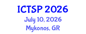 International Conference on Telecommunications and Signal Processing (ICTSP) July 10, 2026 - Mykonos, Greece International Conference on Telecommunications and Signal Processing (ICTSP) July 10, 2026 - Mykonos, Greece