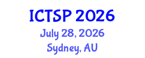 International Conference on Telecommunications and Signal Processing (ICTSP) July 28, 2026 - Sydney, Australia International Conference on Telecommunications and Signal Processing (ICTSP) July 28, 2026 - Sydney, Australia