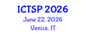 International Conference on Telecommunications and Signal Processing (ICTSP) June 22, 2026 - Venice, Italy International Conference on Telecommunications and Signal Processing (ICTSP) June 22, 2026 - Venice, Italy
