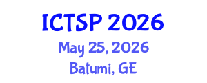 International Conference on Telecommunications and Signal Processing (ICTSP) May 25, 2026 - Batumi, Georgia International Conference on Telecommunications and Signal Processing (ICTSP) May 25, 2026 - Batumi, Georgia