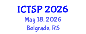 International Conference on Telecommunications and Signal Processing (ICTSP) May 18, 2026 - Belgrade, Serbia International Conference on Telecommunications and Signal Processing (ICTSP) May 18, 2026 - Belgrade, Serbia