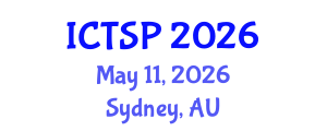 International Conference on Telecommunications and Signal Processing (ICTSP) May 11, 2026 - Sydney, Australia International Conference on Telecommunications and Signal Processing (ICTSP) May 11, 2026 - Sydney, Australia