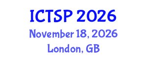 International Conference on Telecommunications and Signal Processing (ICTSP) November 18, 2026 - London, United Kingdom International Conference on Telecommunications and Signal Processing (ICTSP) November 18, 2026 - London, United Kingdom