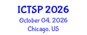 International Conference on Telecommunications and Signal Processing (ICTSP) October 04, 2026 - Chicago, United States International Conference on Telecommunications and Signal Processing (ICTSP) October 04, 2026 - Chicago, United States