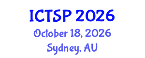International Conference on Telecommunications and Signal Processing (ICTSP) October 18, 2026 - Sydney, Australia International Conference on Telecommunications and Signal Processing (ICTSP) October 18, 2026 - Sydney, Australia
