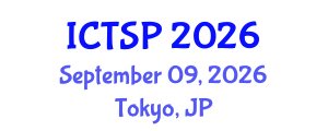 International Conference on Telecommunications and Signal Processing (ICTSP) September 09, 2026 - Tokyo, Japan