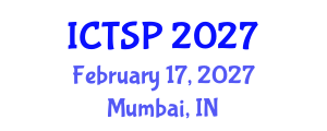 International Conference on Telecommunications and Signal Processing (ICTSP) February 17, 2027 - Mumbai, India International Conference on Telecommunications and Signal Processing (ICTSP) February 17, 2027 - Mumbai, India