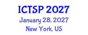 International Conference on Telecommunications and Signal Processing (ICTSP) January 28, 2027 - New York, United States International Conference on Telecommunications and Signal Processing (ICTSP) January 28, 2027 - New York, United States