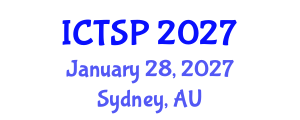 International Conference on Telecommunications and Signal Processing (ICTSP) January 28, 2027 - Sydney, Australia International Conference on Telecommunications and Signal Processing (ICTSP) January 28, 2027 - Sydney, Australia