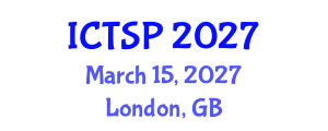 International Conference on Telecommunications and Signal Processing (ICTSP) March 15, 2027 - London, United Kingdom
