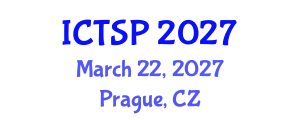 International Conference on Telecommunications and Signal Processing (ICTSP) March 22, 2027 - Prague, Czechia International Conference on Telecommunications and Signal Processing (ICTSP) March 22, 2027 - Prague, Czechia