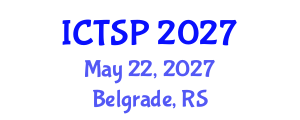 International Conference on Telecommunications and Signal Processing (ICTSP) May 22, 2027 - Belgrade, Serbia International Conference on Telecommunications and Signal Processing (ICTSP) May 22, 2027 - Belgrade, Serbia