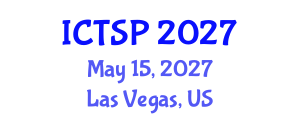 International Conference on Telecommunications and Signal Processing (ICTSP) May 15, 2027 - Las Vegas, United States International Conference on Telecommunications and Signal Processing (ICTSP) May 15, 2027 - Las Vegas, United States