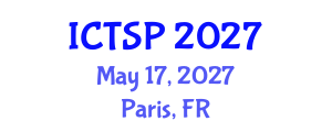 International Conference on Telecommunications and Signal Processing (ICTSP) May 17, 2027 - Paris, France International Conference on Telecommunications and Signal Processing (ICTSP) May 17, 2027 - Paris, France