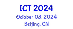 International Conference on Telecommunications (ICT) October 03, 2024 - Beijing, China